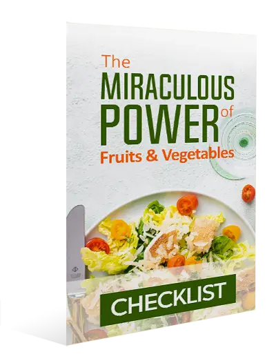 A cover image for a checklist titled "The Miraculous Power of Fruits & Vegetables." It features a vibrant salad with various vegetables and a decorative green dish in the background.